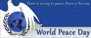 World Peace Day 2012 Theme, SMS, Logo, Greetings, Quotes & Slogans