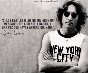 ... español #John Lennon #citas #spanish #spanish quotes #the beatles #q