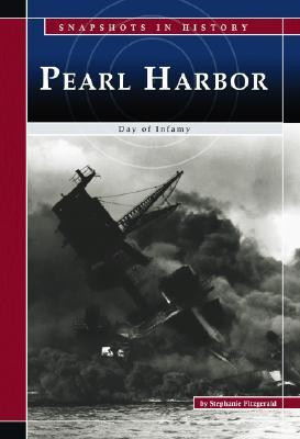 Start by marking “Pearl Harbor: Day of Infamy (Snapshots in History ...