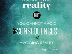 You can avoid reality – Ayn Rand Quote Printable 11×17 by WOCADO
