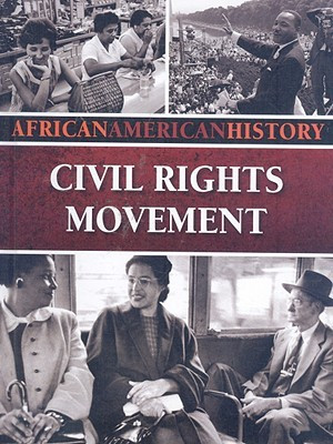 Civil Rights Movement: African American History (African American ...