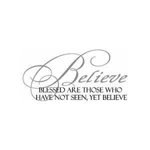 Blessed Are Those Who Believe Wall Quote by Enchanting Quotes