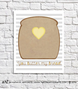... Sign Bread And Butter Sayings 8.5 X 11 Toast Picture Love Word Art
