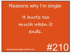 ... why im single more happily singleforev living single i m single