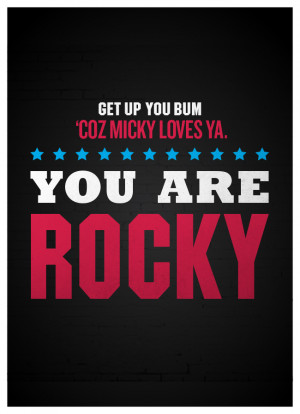 GET UP YOU BUM (Quotes by people I know #4)