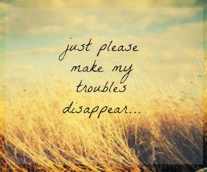 Quotes About Wanting To Disappear Tumblr Disappear, quote, text
