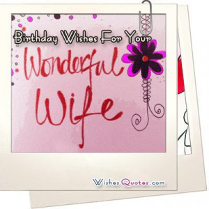 Romantic Birthday Wishes For Your Wife