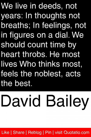 ... Who thinks most, feels the noblest, acts the best. #quotations #quotes