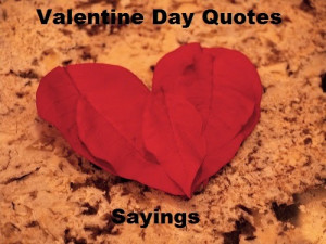 Posted by Rahul Gupta in: Valentine Day Quotes Valentine Day Sayings