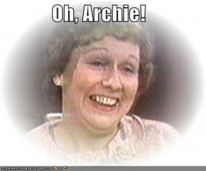 pics sayings famous quotes from archie bunker quotes can forget