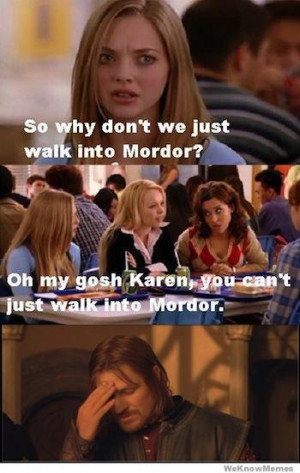 one does not simply walk into mordor lord of the rings the fellowship ...
