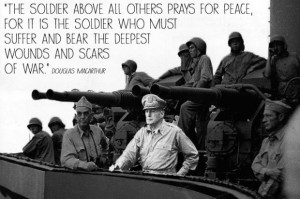 quotes about war: General Douglas MacArthur