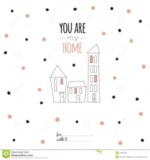 ... . Vector illustration can be used like post card. You are my home