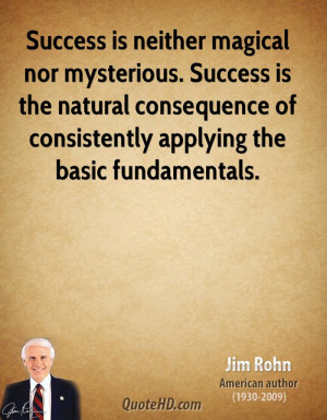 jim-rohn-jim-rohn-success-is-neither-magical-nor-mysterious-success ...