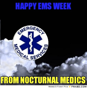 frabz-Happy-EMS-week-from-nocturnal-medics-1234f3.jpg