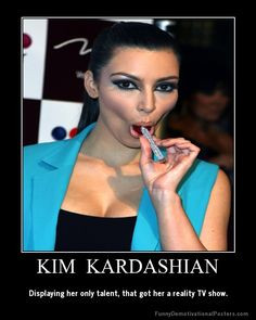 Kim Kardashian funny...My Gawwwddd, we get why your famous!!!...Now ...