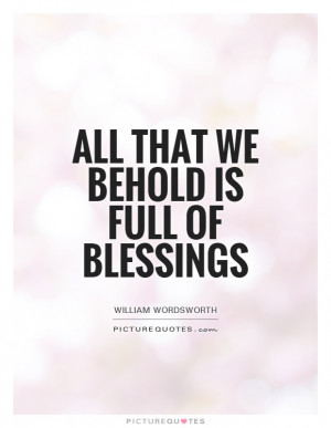 Blessings Quotes William Wordsworth Quotes