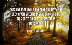 George C Marshall Quotes