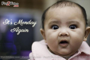 ... Morning Humorous Photo and Monday Good Morning Image Make Smile Laugh