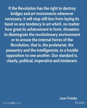 Leon Trotsky - If the Revolution has the right to destroy bridges and ...