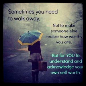 Know when to walk away