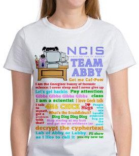 NCIS ABBY quotes t-shirts