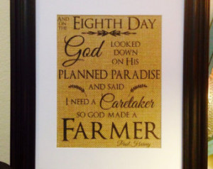 God Made A Farmer Paul Harvey Quote Burlap 8