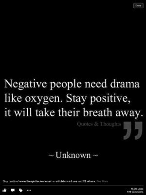 Stay away from negative people!