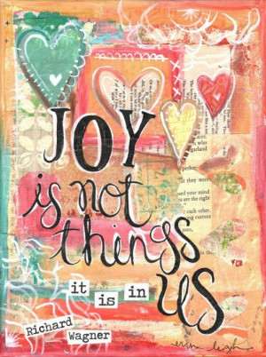 Inspirational Art, Joy is Not in Things, Richard Wagner Quote, 8 x 10 ...