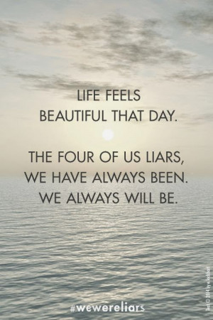 Check out the WE WERE LIARS tumblr for more quotes and teasers .