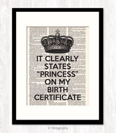 PRINCESS CROWN Wall Decor, Princess Birth Certificate Quote, Funny ...