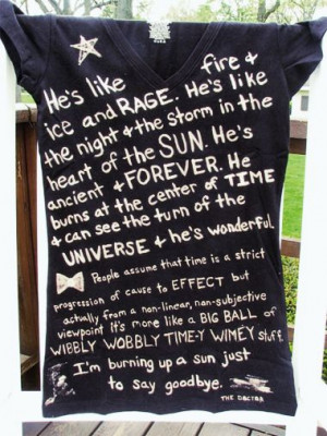 need to make a Doctor Who shirt with my favourite quotes on it. I ...