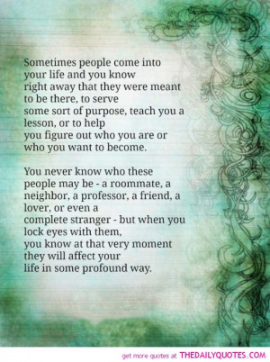Some People Come Into Your Life Quotes