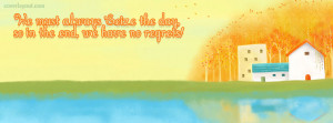 We Must Always Seize The Day Facebook Cover Layout
