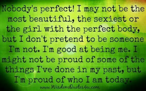 Nobody's perfect! …