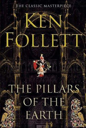 Pillars of the Earth by Ken Follett