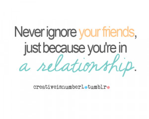 Friends Ignore You Quotes Friends ignore quotes friends