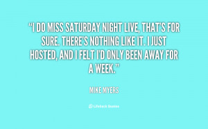Go Back > Gallery For > Saturday Night Quotes