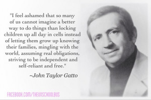 Quotes by John Taylor Gatto