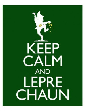 Keep Calm and Leprechaun