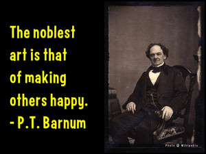 11 P.T. Barnum Quotes to Inspire #StartUps & Entrepreneurs