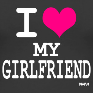 love my girlfriend i love you so much poster i love my girlfriend ...