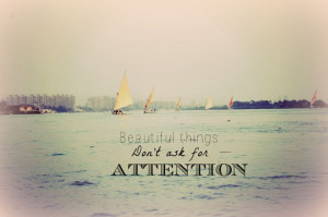 ... for attention
