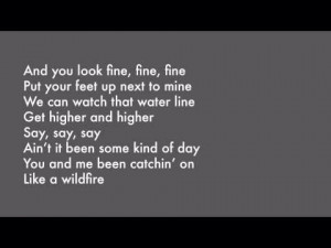 John Mayer - Wildfire I remember when you first sent this to me and ...