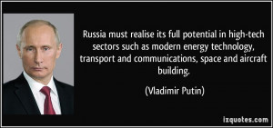 Russia must realise its full potential in high-tech sectors such as ...