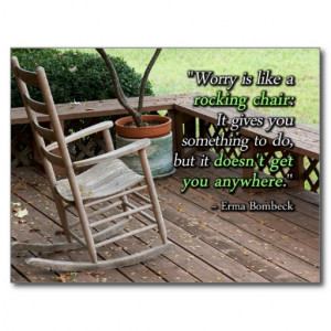Worry Is Like a Rocking Chair