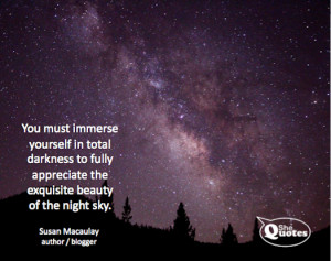 ... the dark night #SheQuotes #quote #wisdom #light #darkness #challenges