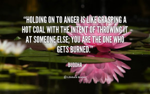 Holding On to Anger Buddha Quotes
