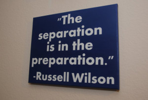 ... separation is in the preparation - Russell Wilson - Seattle Seahawks
