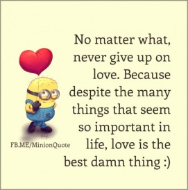matter what never give up on love no matter what never give up on love ...